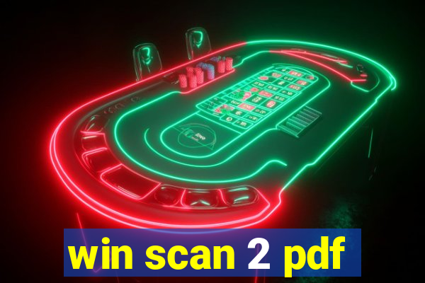 win scan 2 pdf